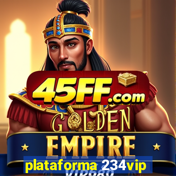 plataforma 234vip